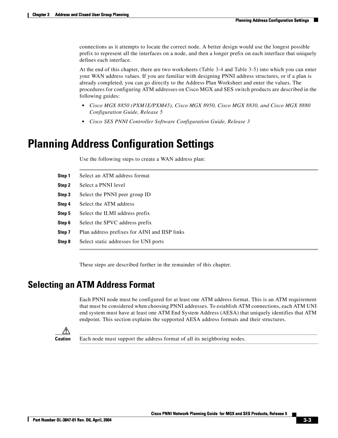 Cisco Systems Network Router manual Planning Address Configuration Settings, Selecting an ATM Address Format 