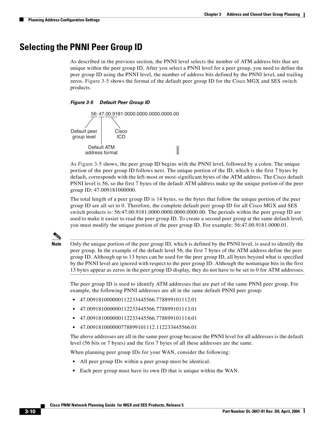 Cisco Systems Network Router manual Selecting the Pnni Peer Group ID, Default Peer Group ID 