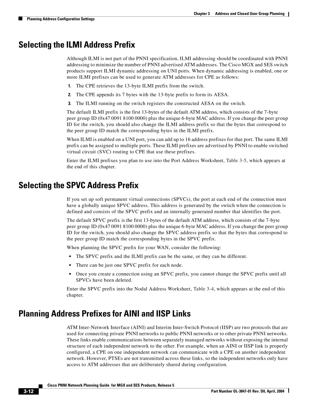 Cisco Systems Network Router manual Selecting the Ilmi Address Prefix, Selecting the Spvc Address Prefix 