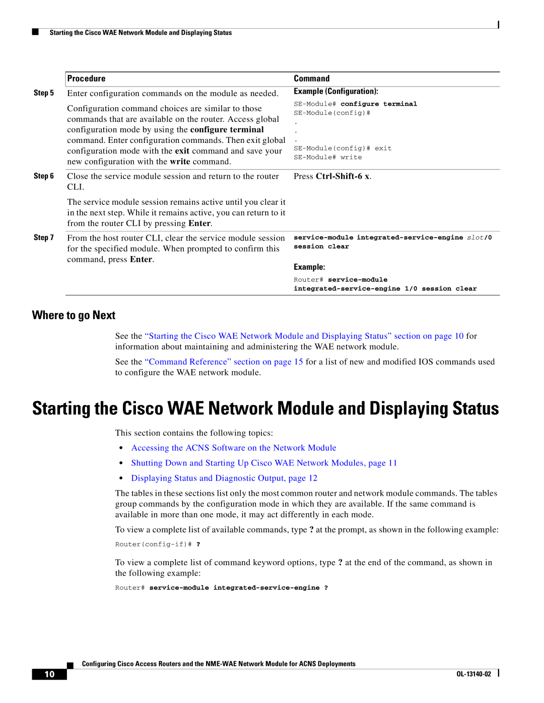 Cisco Systems NME-WAE manual Example Configuration, Press Ctrl-Shift-6 