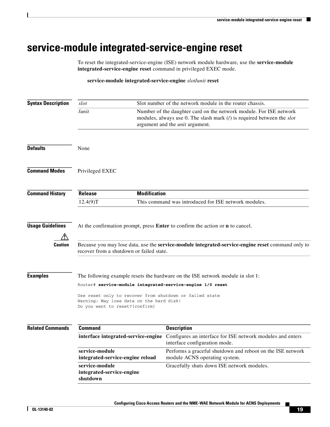 Cisco Systems NME-WAE manual Service-module integrated-service-engine reset, Usage Guidelines Examples 