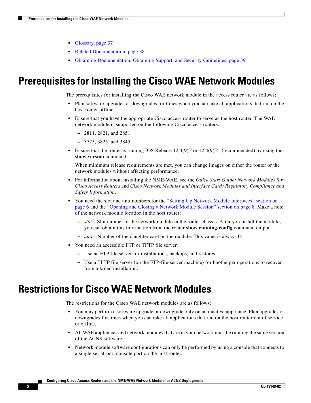 Cisco Systems NME-WAE manual Restrictions for Cisco WAE Network Modules 