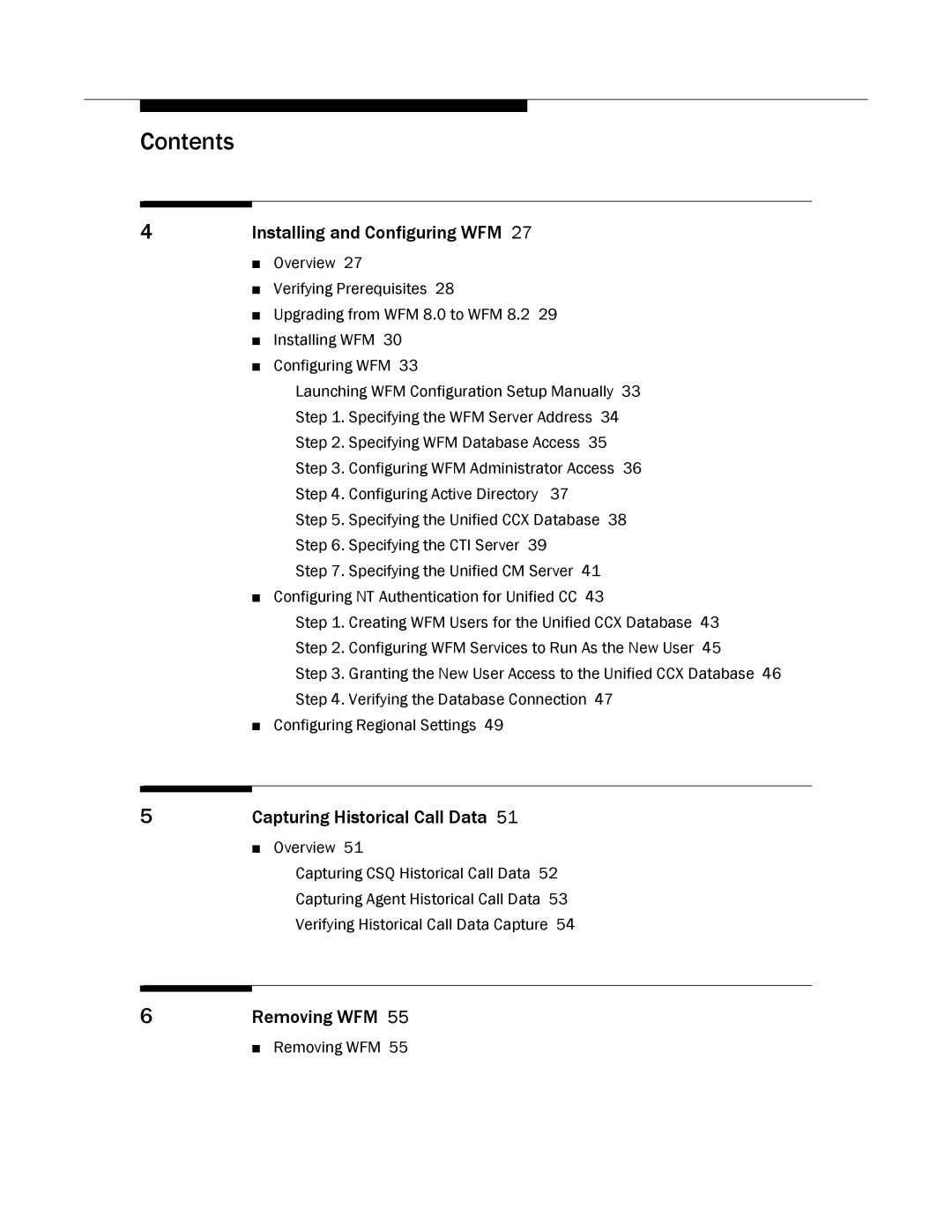 Cisco Systems none manual Installing and Configuring WFM, Capturing Historical Call Data, Removing WFM 