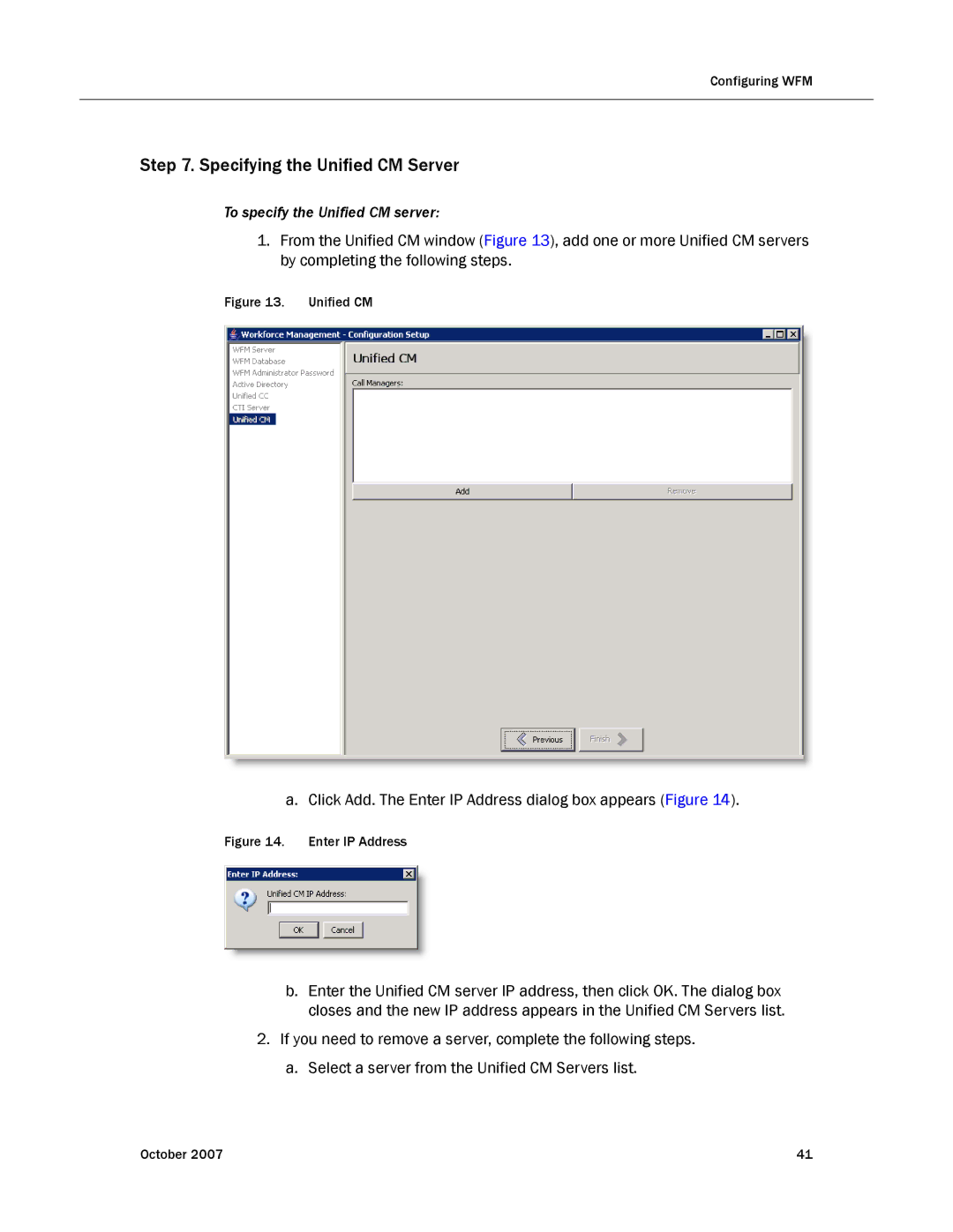 Cisco Systems none manual Specifying the Unified CM Server, Click Add. The Enter IP Address dialog box appears Figure 