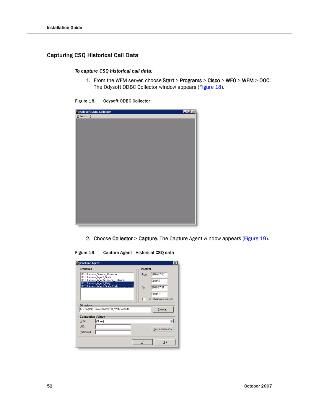 Cisco Systems none manual Capturing CSQ Historical Call Data, Odysoft Odbc Collector 