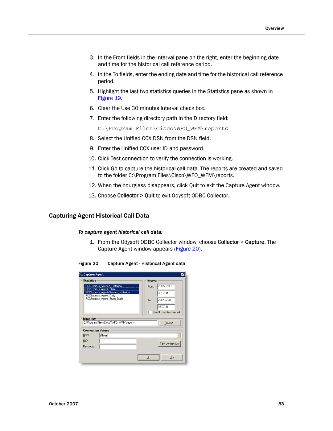 Cisco Systems none manual Capturing Agent Historical Call Data, Capture Agent Historical Agent data October 