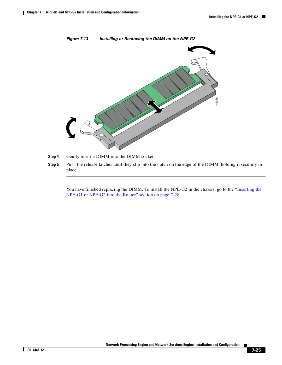 Cisco Systems NPE-175, NPE-225 manual Installing or Removing the Dimm on the NPE-G2 