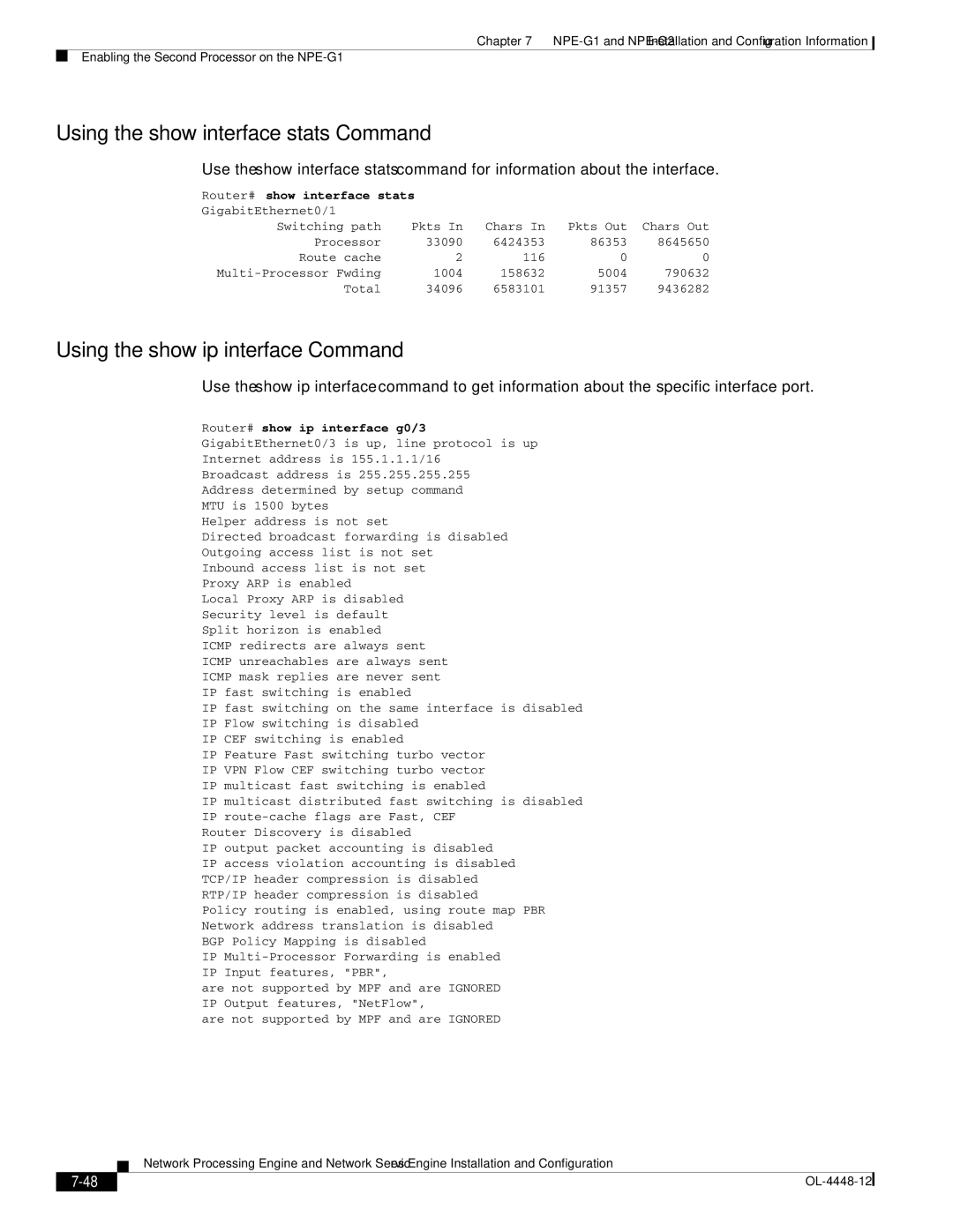 Cisco Systems NPE-225, NPE-175 manual Using the show interface stats Command, Using the show ip interface Command 