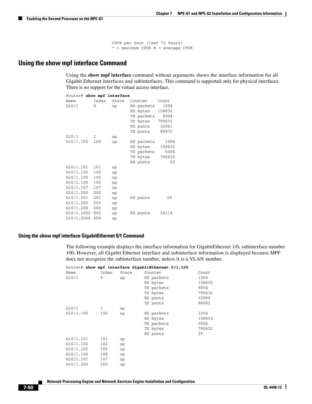 Cisco Systems NPE-225 manual Using the show mpf interface Command, Using the show mpf interface GigabitEthernet 0/1 Command 