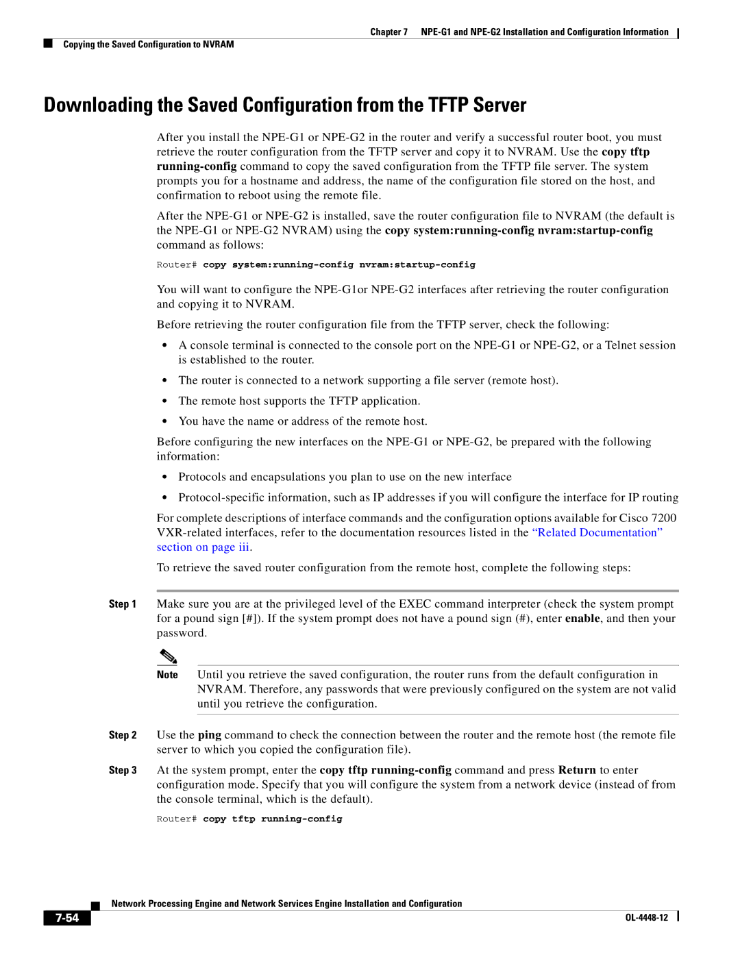 Cisco Systems NPE-225, NPE-175 Downloading the Saved Configuration from the Tftp Server, Router# copy tftp running-config 