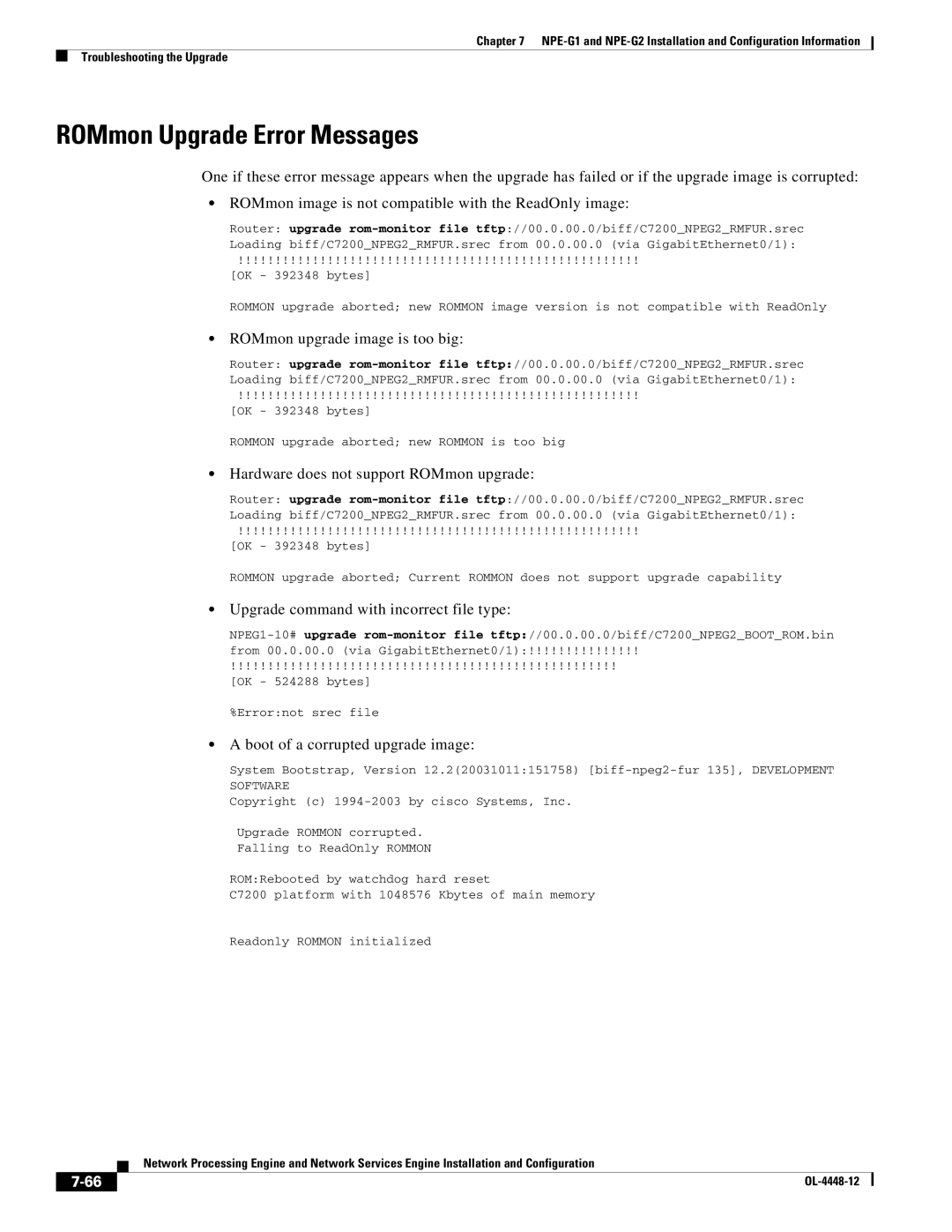 Cisco Systems NPE-225 ROMmon Upgrade Error Messages, ROMmon upgrade image is too big, Boot of a corrupted upgrade image 