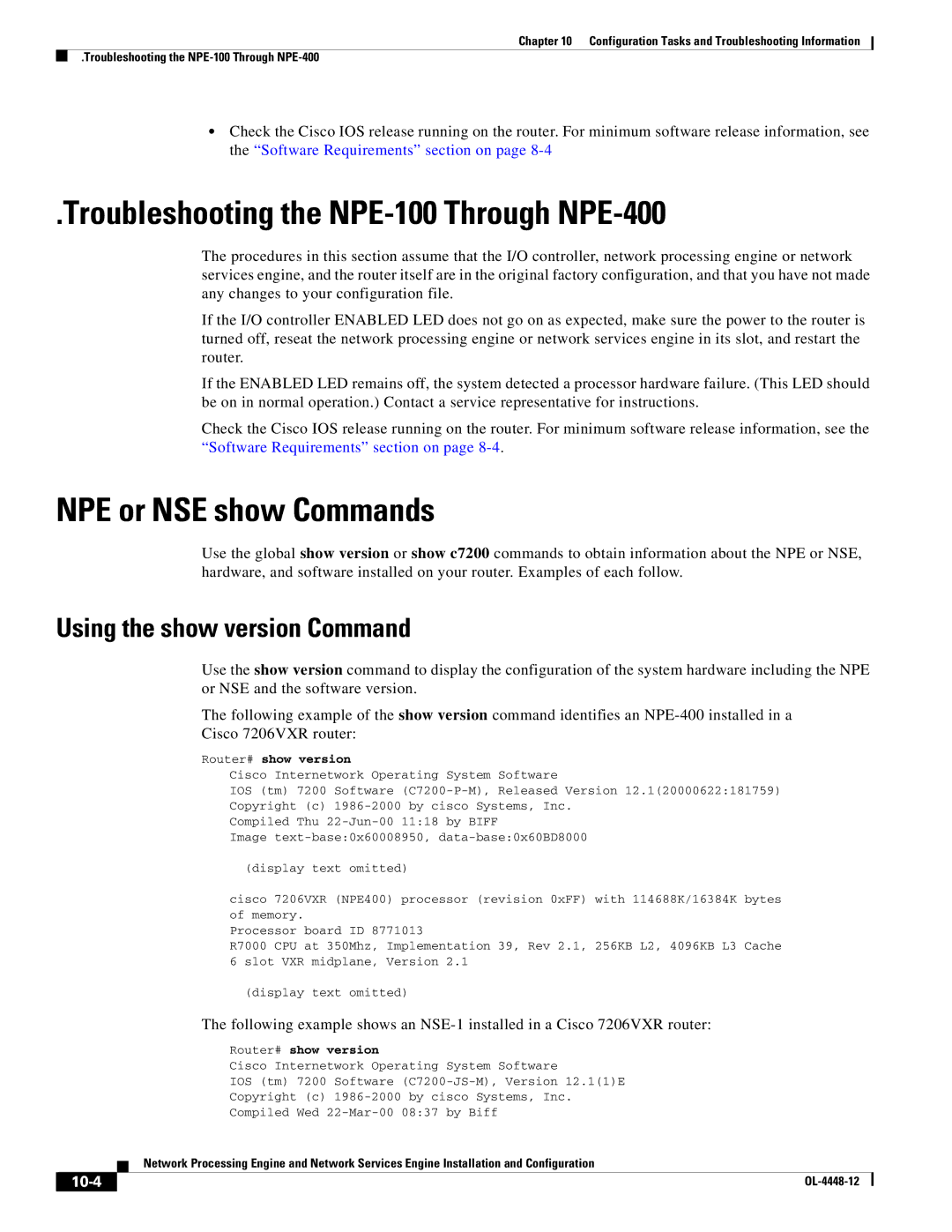 Cisco Systems NPE-225, NPE-175 manual Troubleshooting the NPE-100 Through NPE-400, NPE or NSE show Commands, 10-4 