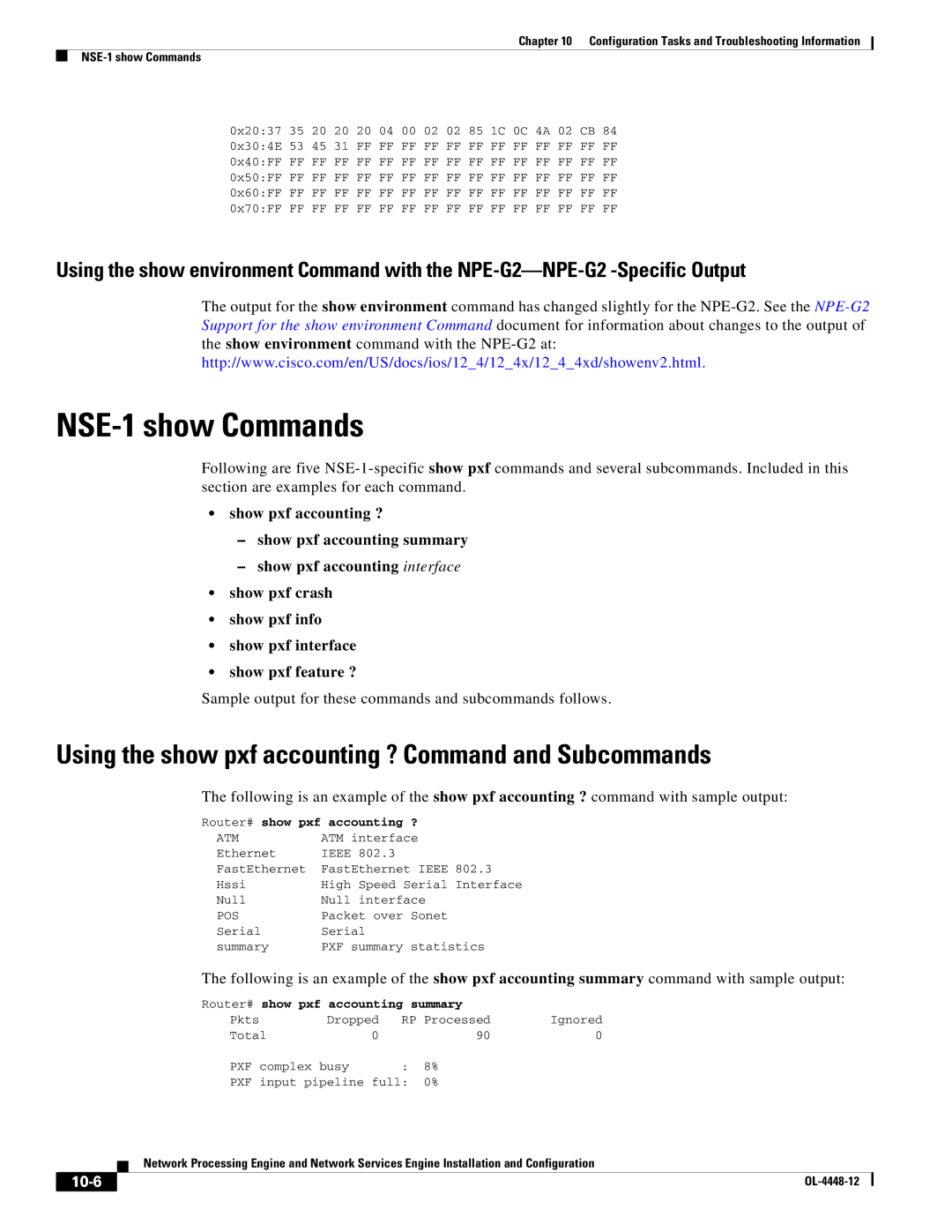 Cisco Systems NPE-225, NPE-175 manual NSE-1 show Commands, Using the show pxf accounting ? Command and Subcommands, 10-6 