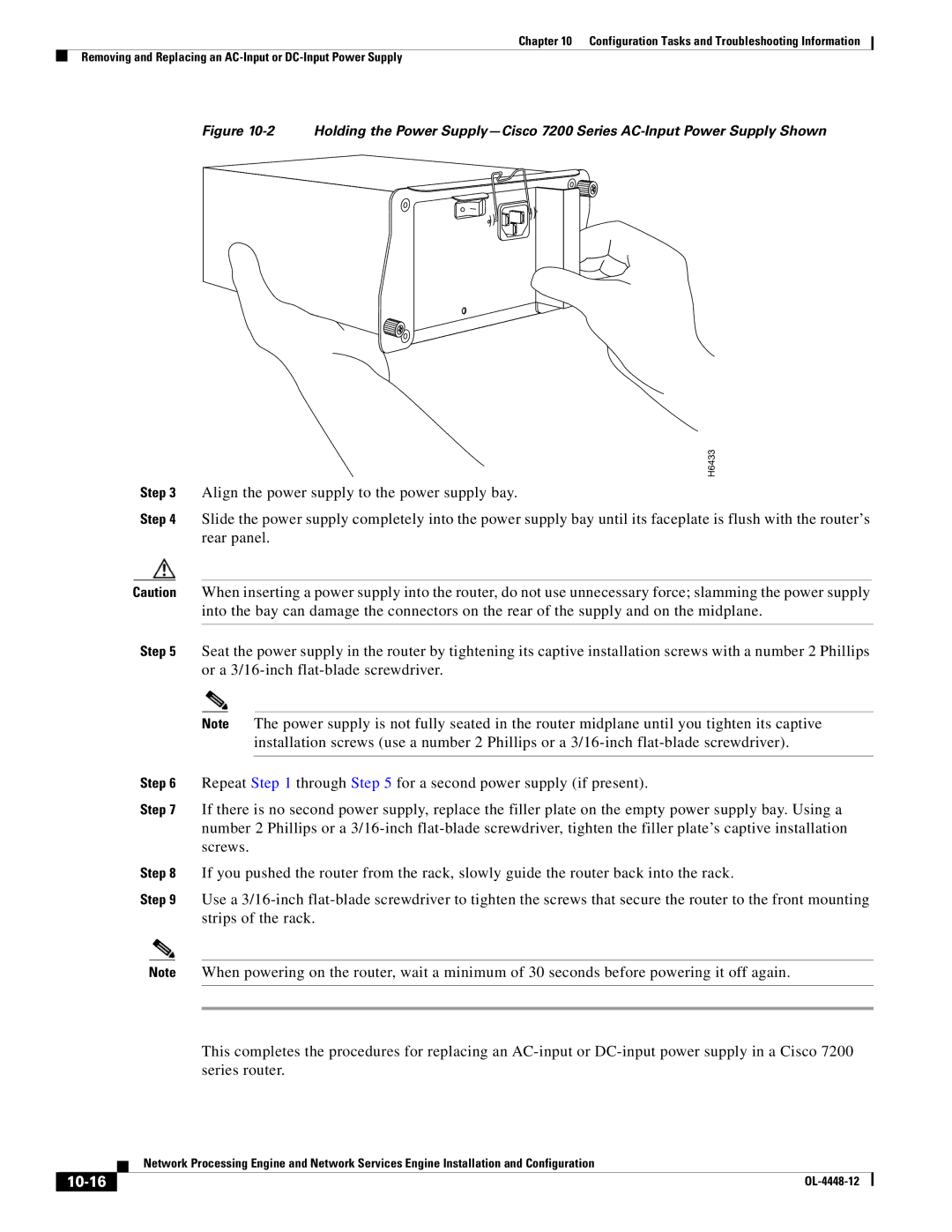 Cisco Systems NPE-225 Align the power supply to the power supply bay, Repeat through for a second power supply if present 