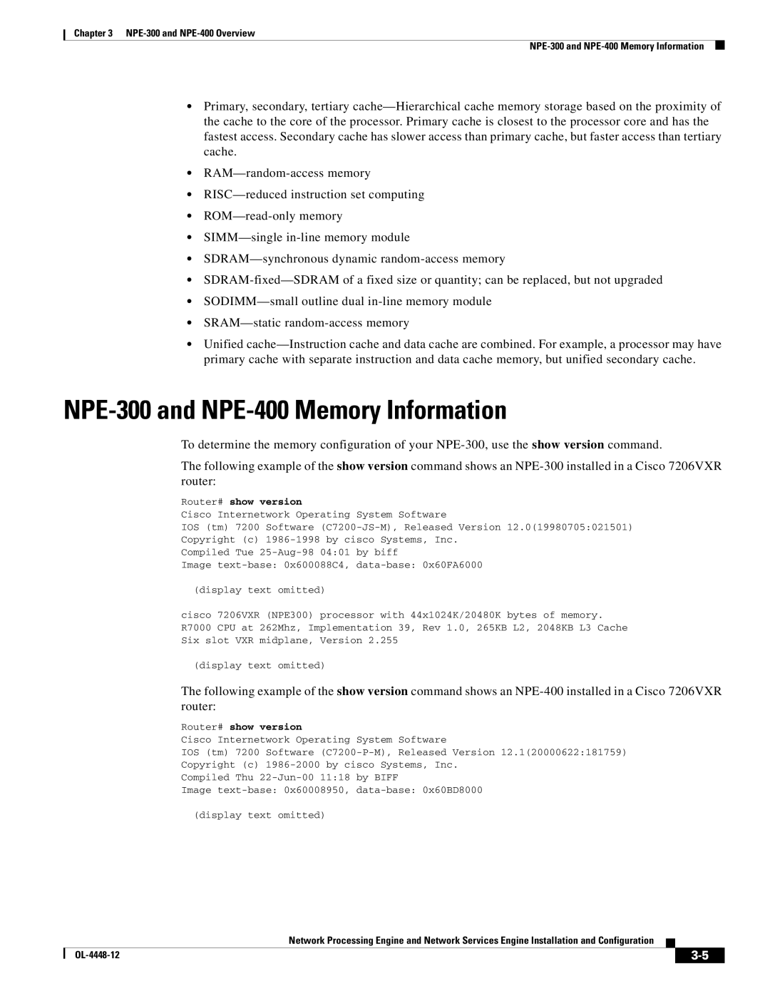 Cisco Systems NPE-175, NPE-225 manual NPE-300 and NPE-400 Memory Information, Router# show version 