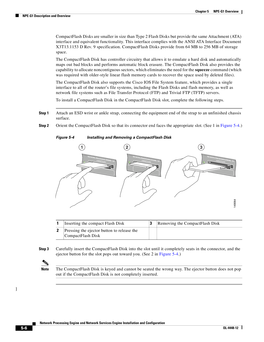 Cisco Systems NPE-225, NPE-175 manual Installing and Removing a CompactFlash Disk 