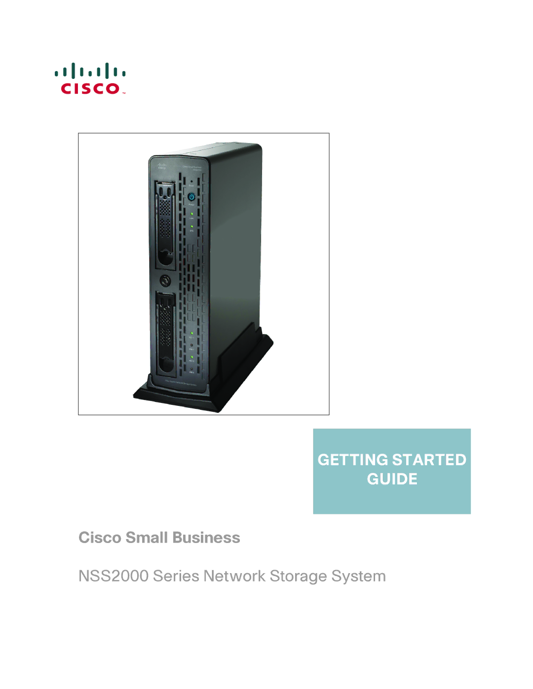 Cisco Systems NSS2000 Series manual Getting Started Guide 