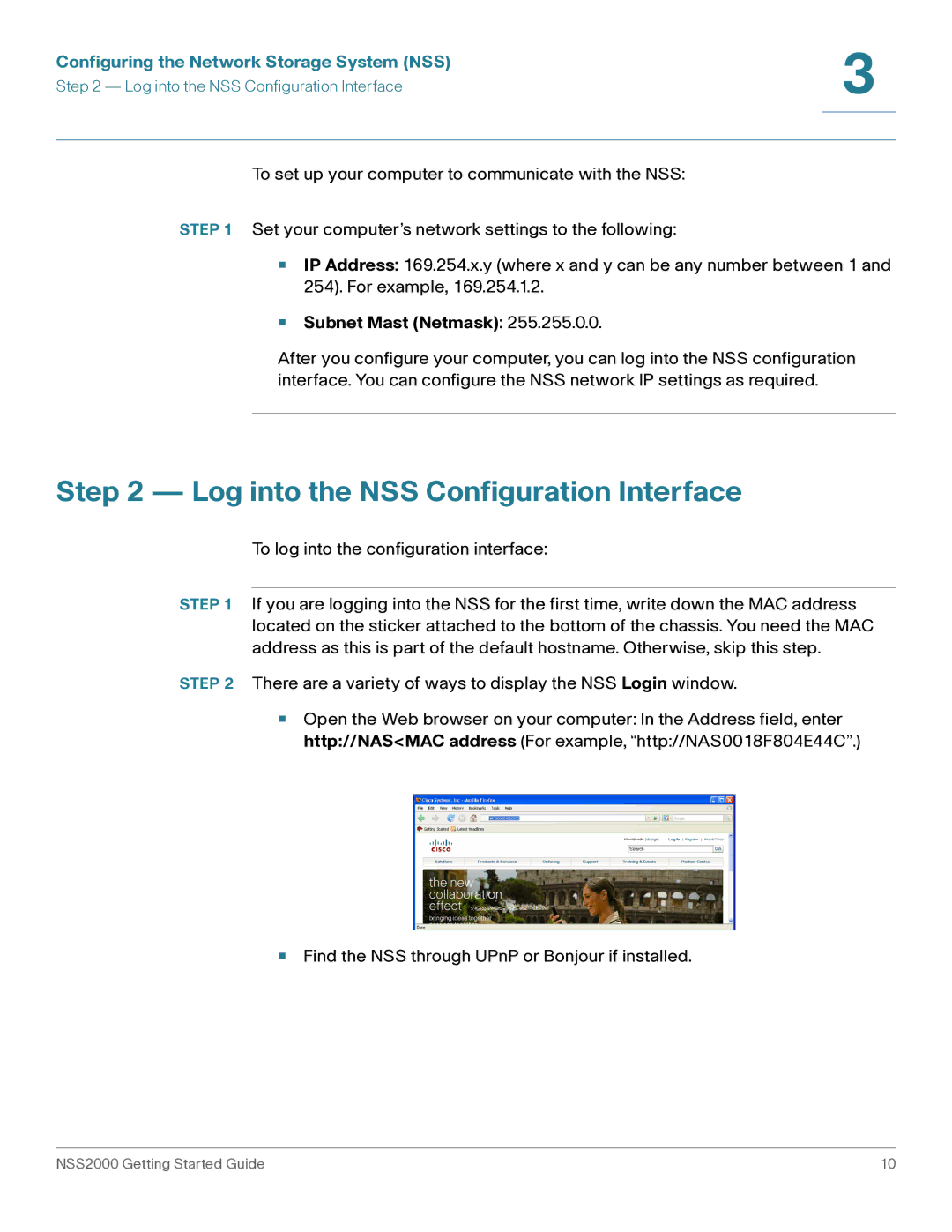 Cisco Systems NSS2000 Series manual Log into the NSS Configuration Interface, Subnet Mast Netmask 