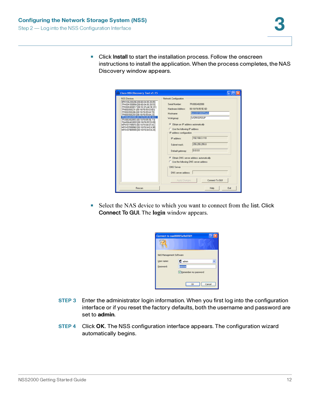 Cisco Systems NSS2000 Series manual Configuring the Network Storage System NSS 