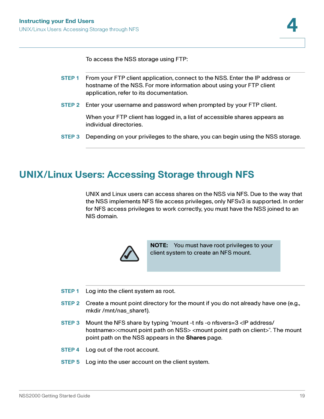 Cisco Systems NSS2000 Series manual UNIX/Linux Users Accessing Storage through NFS 