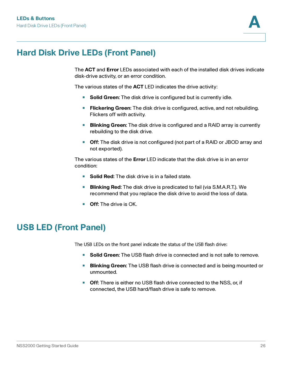 Cisco Systems NSS2000 Series manual Hard Disk Drive LEDs Front Panel, USB LED Front Panel 