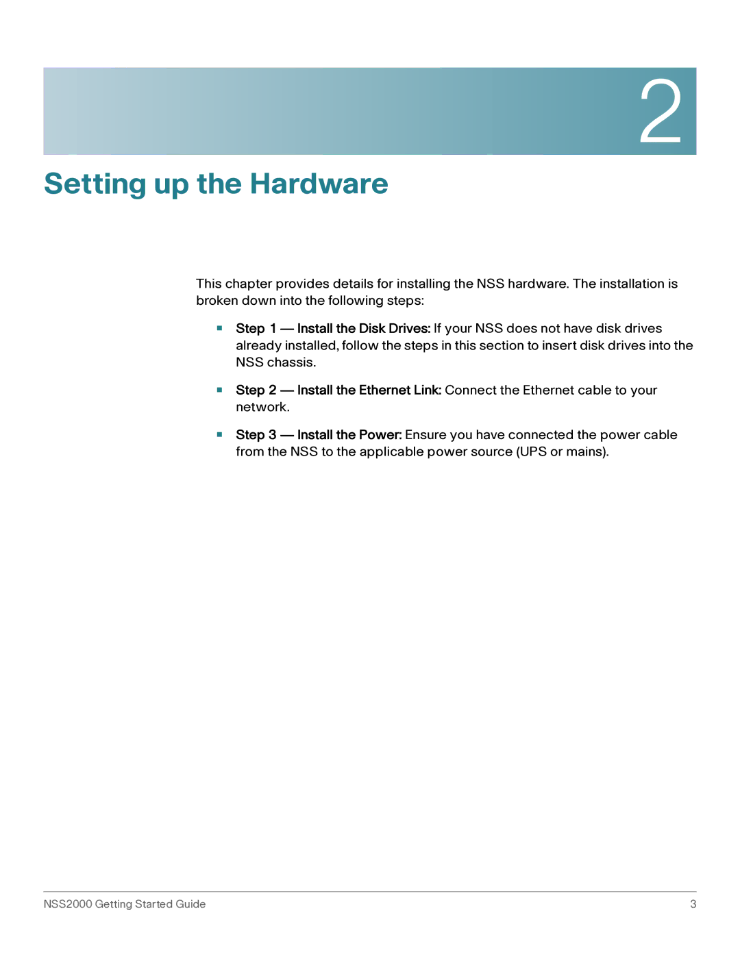 Cisco Systems NSS2000 Series manual Setting up the Hardware 