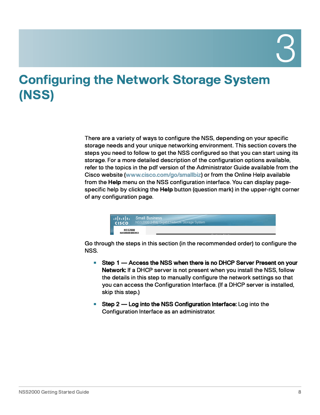 Cisco Systems NSS2000 Series manual Configuring the Network Storage System NSS 
