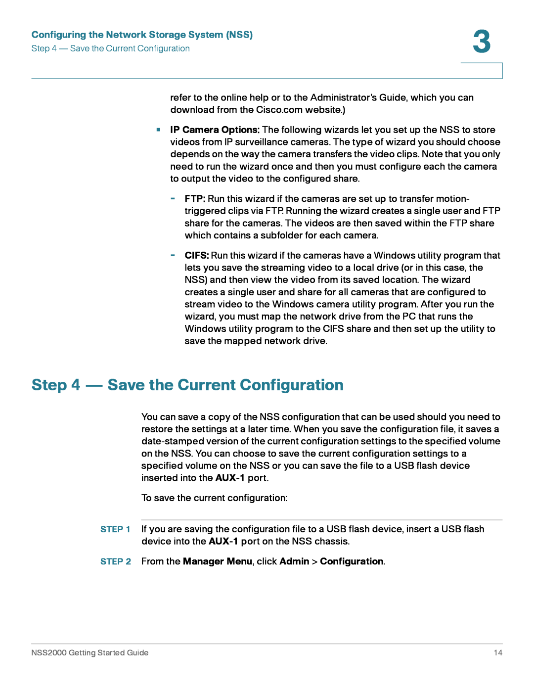 Cisco Systems NSS2000 Series manual Save the Current Configuration, Configuring the Network Storage System NSS 