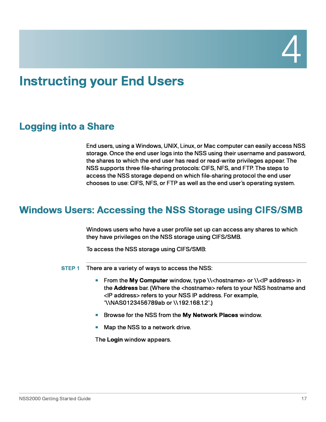 Cisco Systems NSS2000 Series manual Instructing your End Users, Logging into a Share 