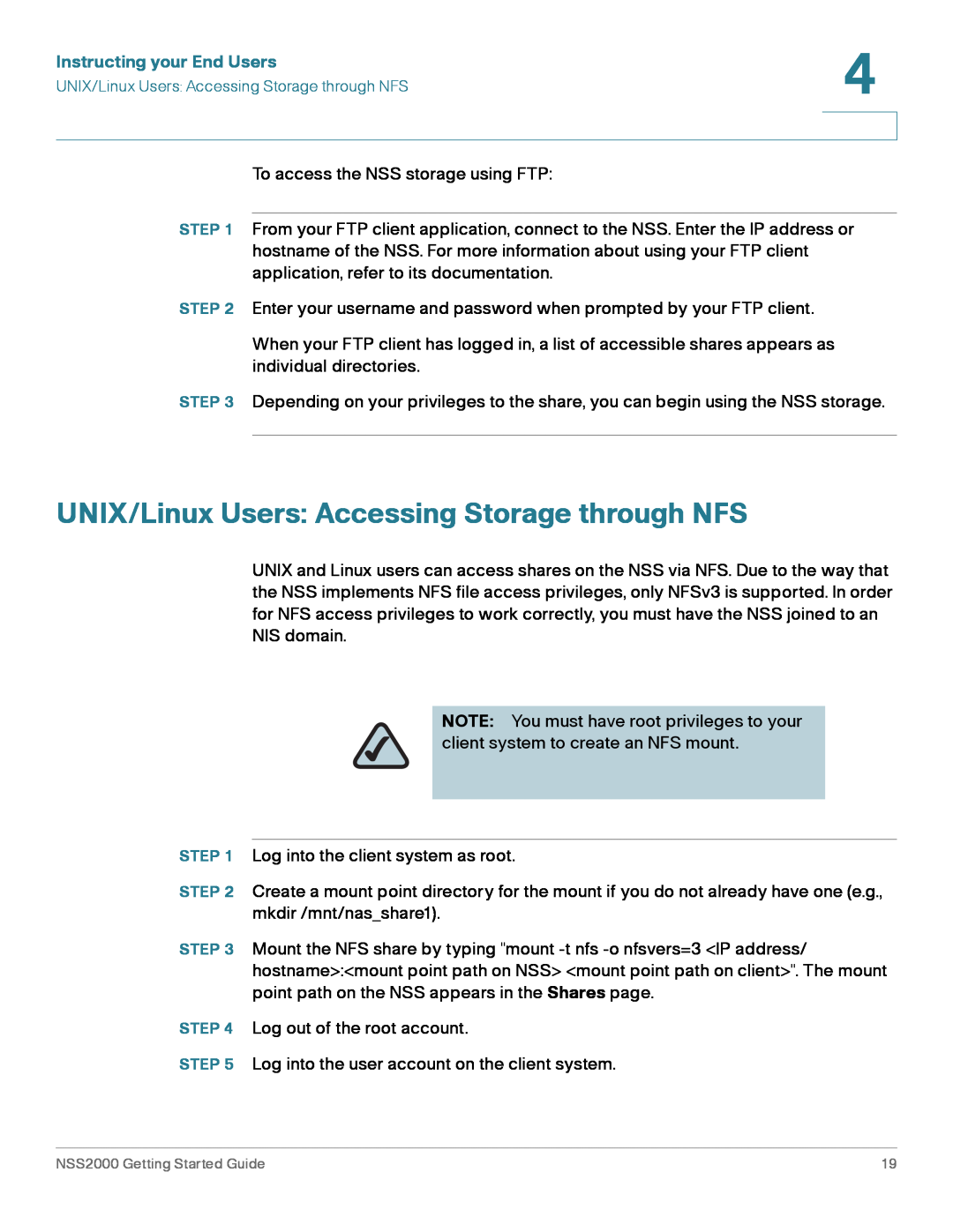 Cisco Systems NSS2000 Series manual UNIX/Linux Users Accessing Storage through NFS, Instructing your End Users 