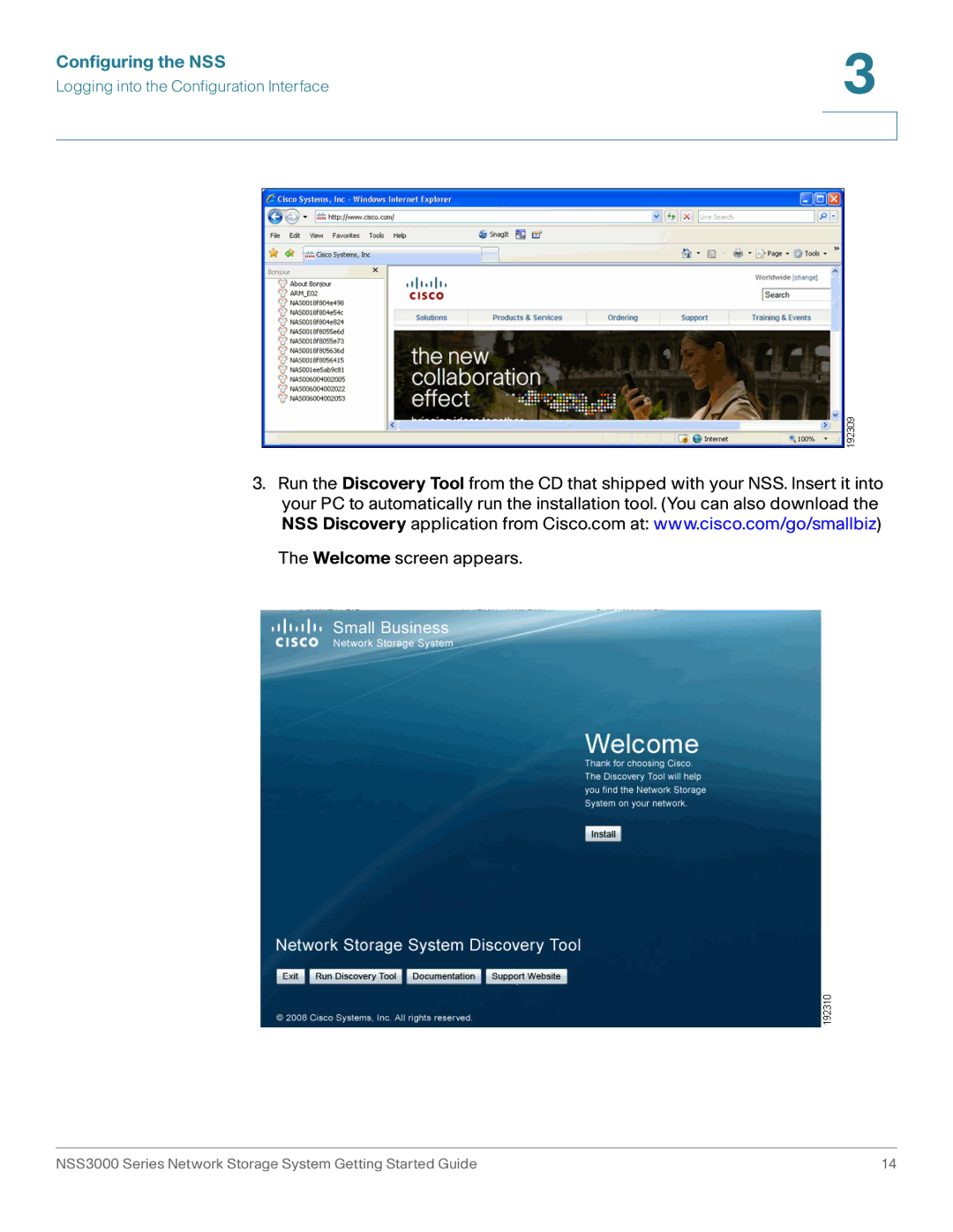 Cisco Systems NSS3000 Series manual Welcome screen appears 