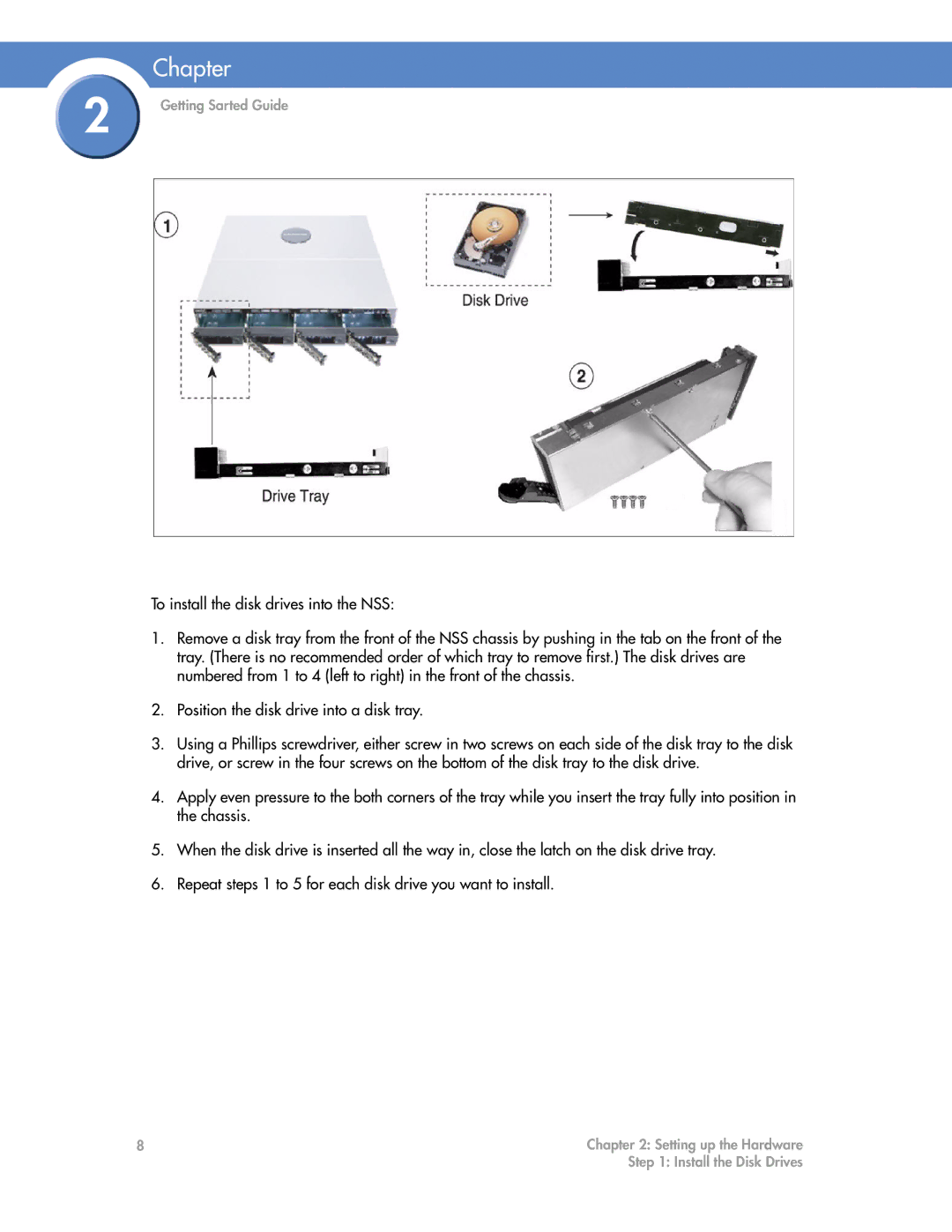 Cisco Systems NSS6000, NSS4000 manual Setting up the Hardware 