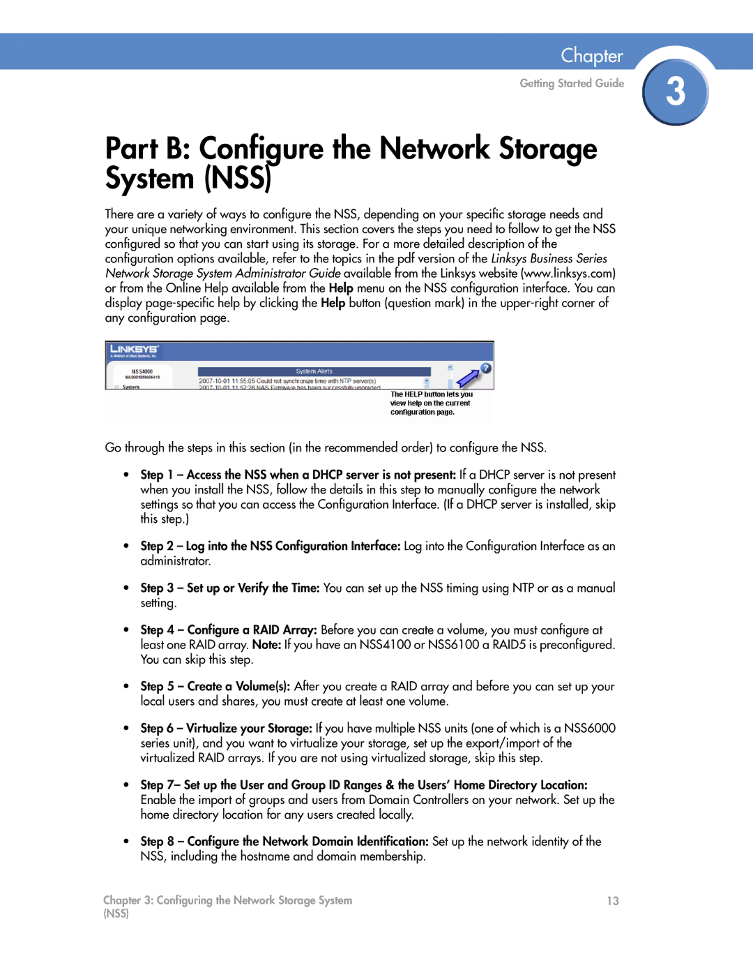 Cisco Systems NSS4000, NSS6000 manual Part B Configure the Network Storage System NSS 