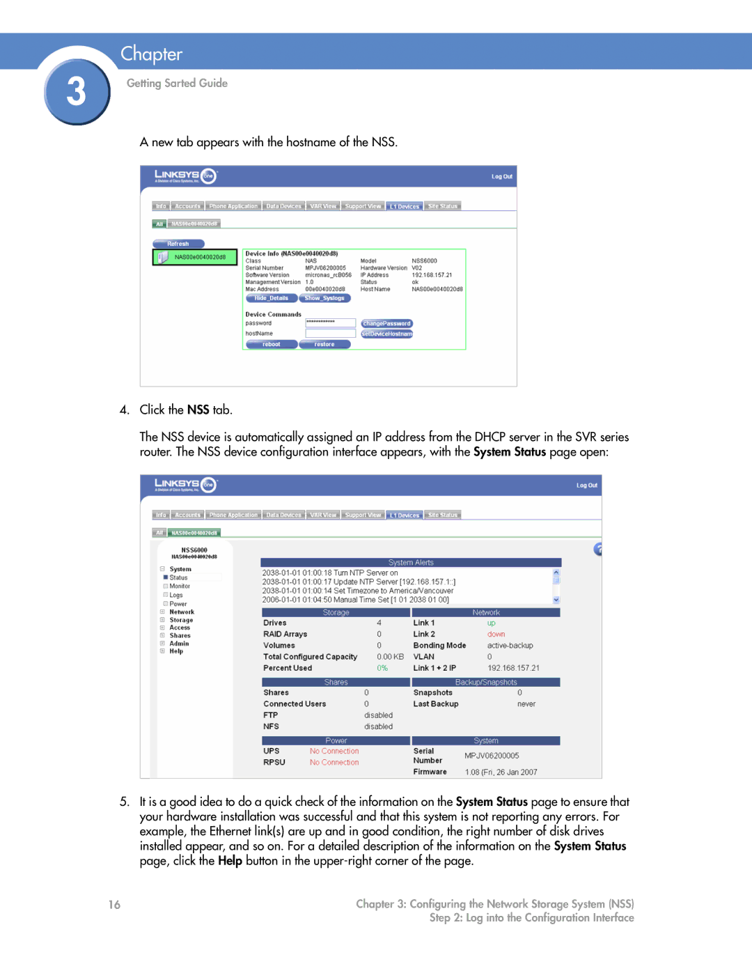 Cisco Systems NSS6000, NSS4000 manual Log into the Configuration Interface 