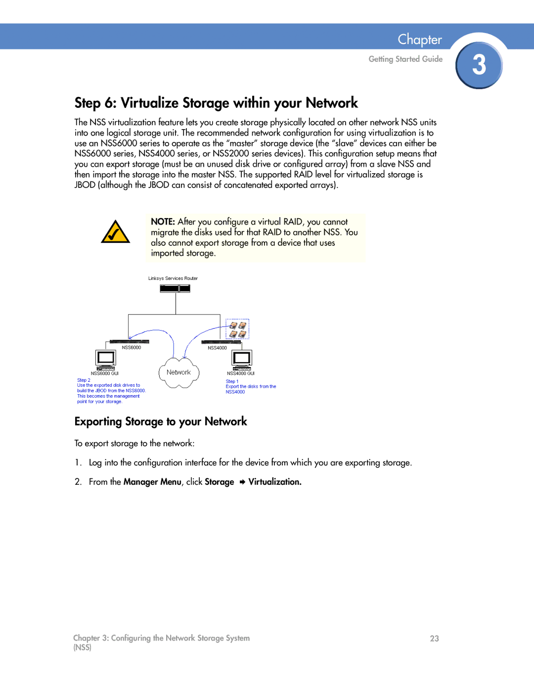 Cisco Systems NSS4000, NSS6000 manual Virtualize Storage within your Network, Exporting Storage to your Network 