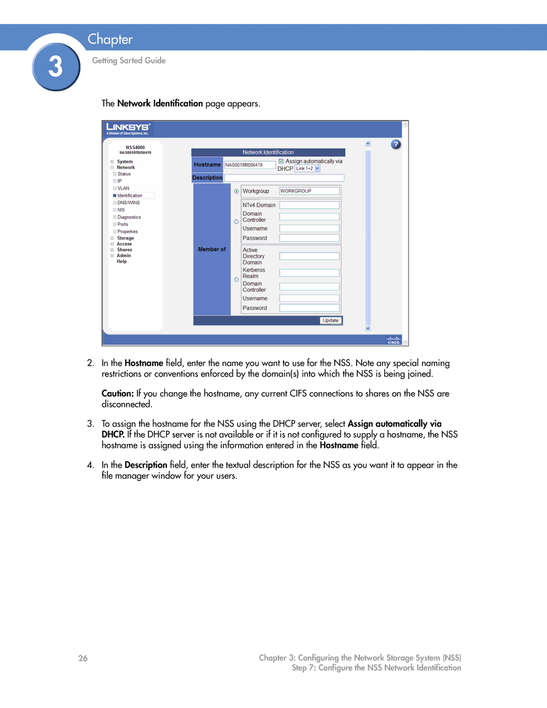 Cisco Systems NSS6000, NSS4000 manual Network Identification page appears 