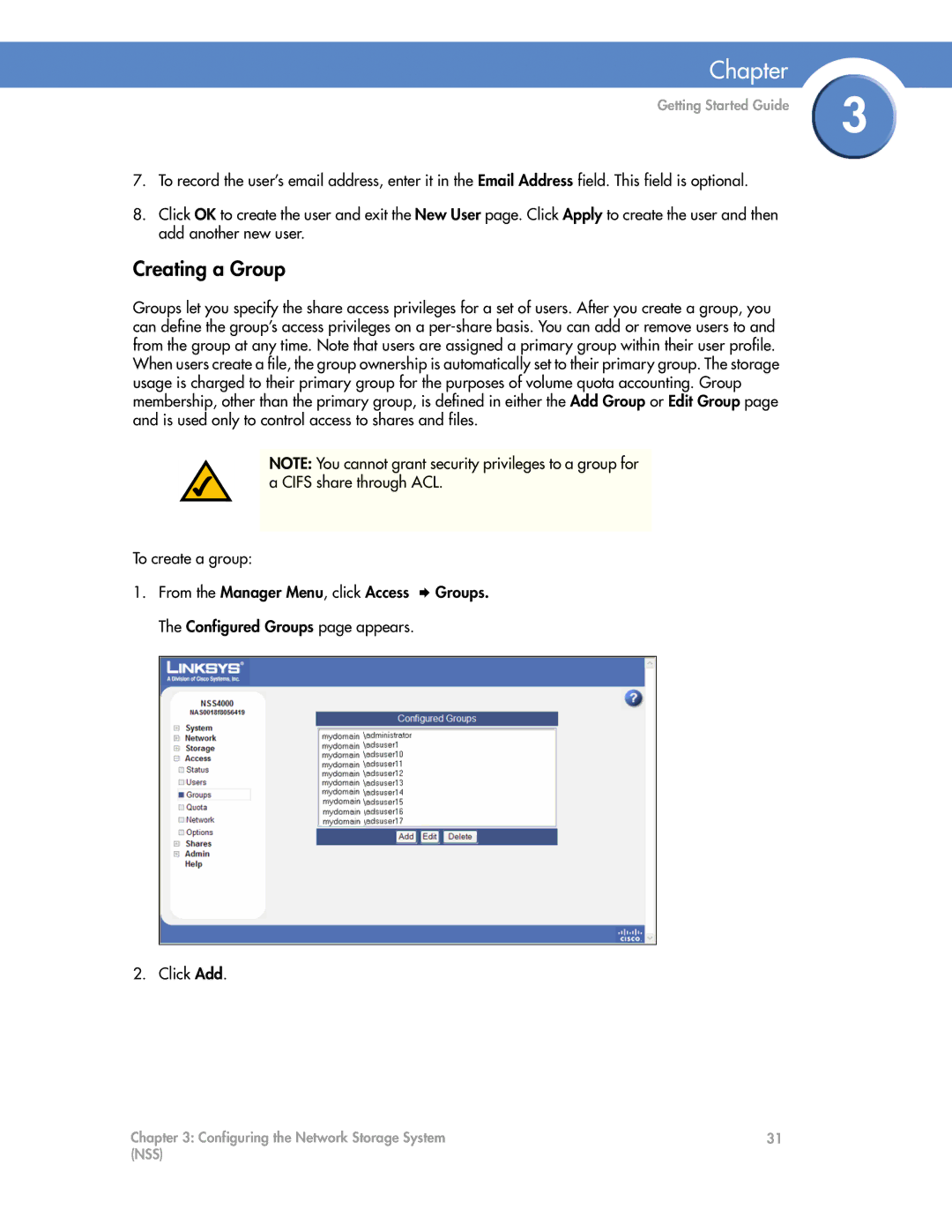 Cisco Systems NSS4000, NSS6000 manual Creating a Group 