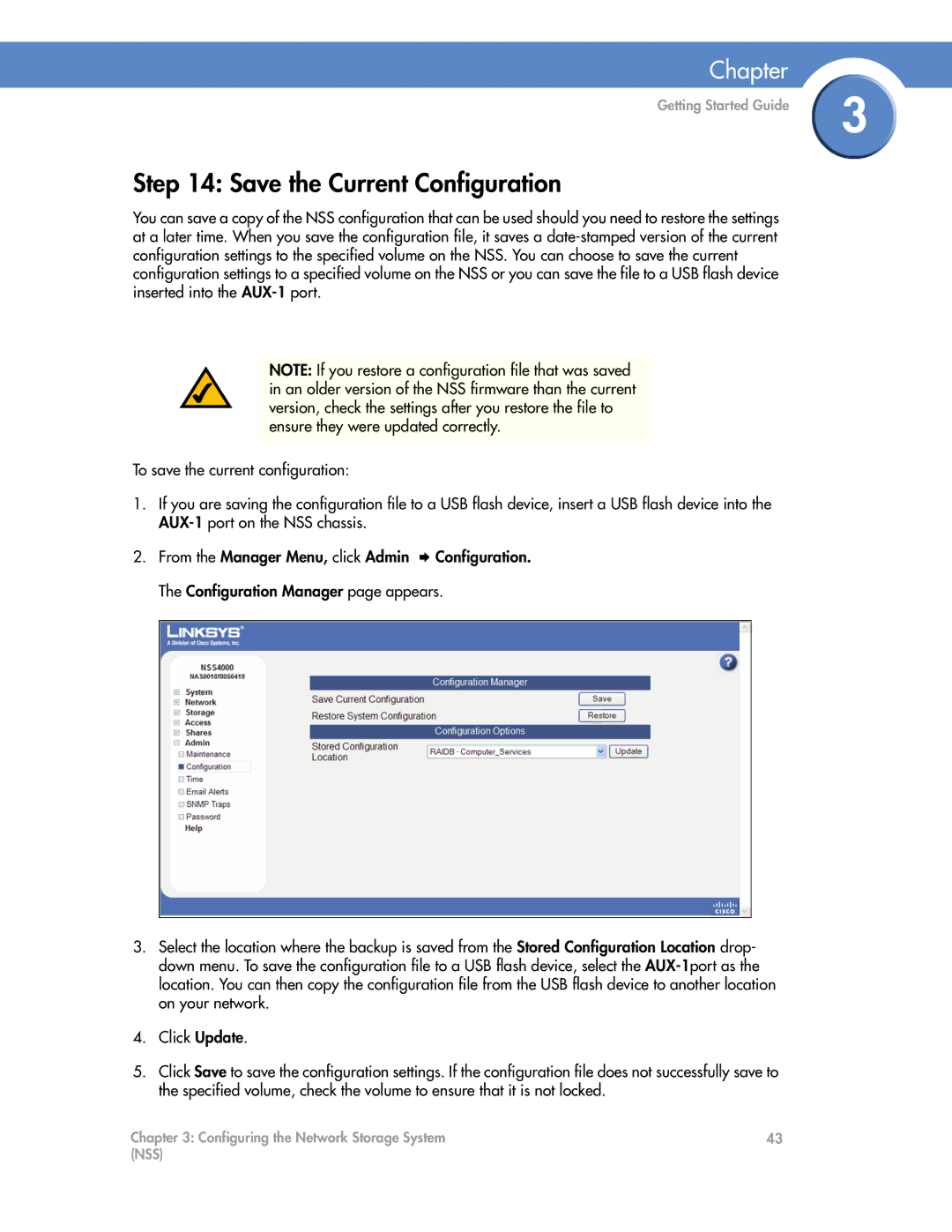 Cisco Systems NSS4000, NSS6000 manual Save the Current Configuration 