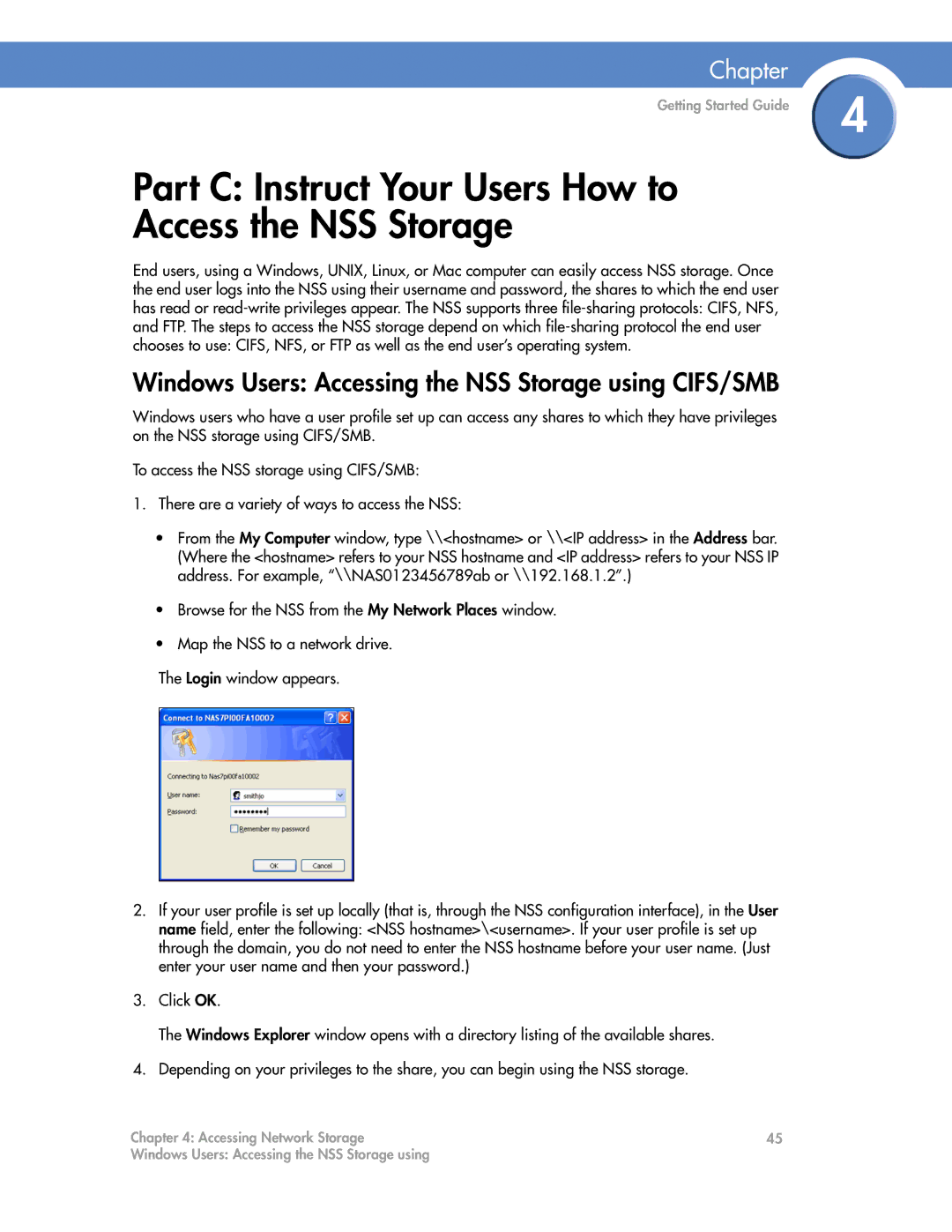 Cisco Systems NSS4000, NSS6000 manual Part C Instruct Your Users How to Access the NSS Storage 