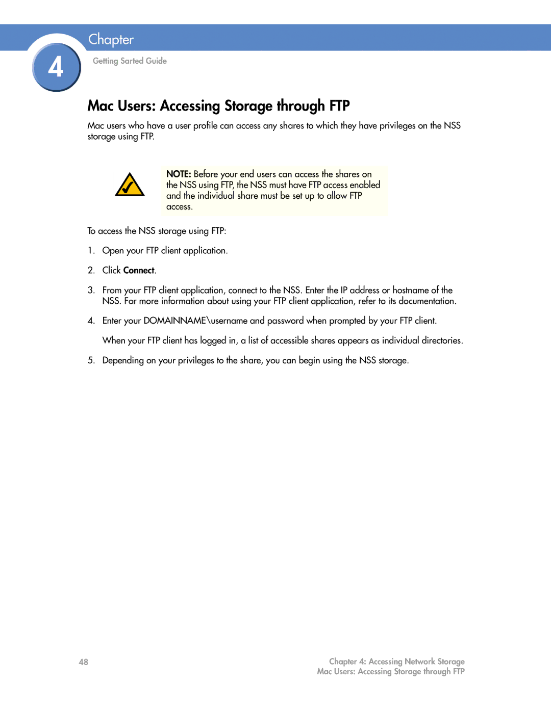 Cisco Systems NSS6000, NSS4000 manual Mac Users Accessing Storage through FTP 