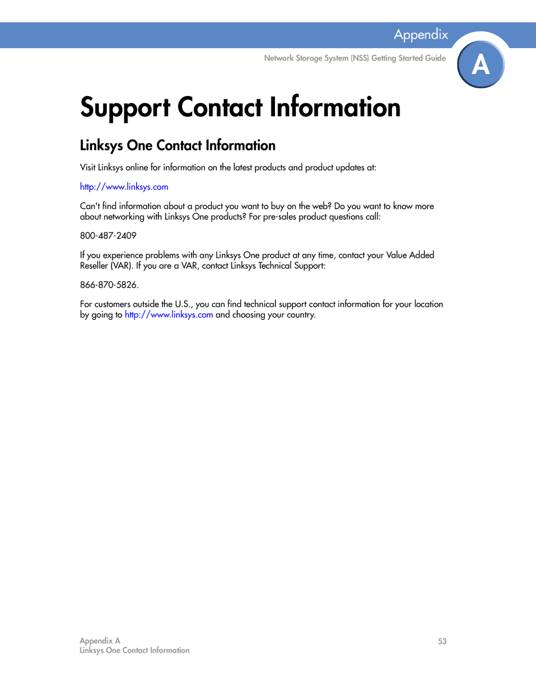 Cisco Systems NSS4000, NSS6000 manual Support Contact Information, Linksys One Contact Information 