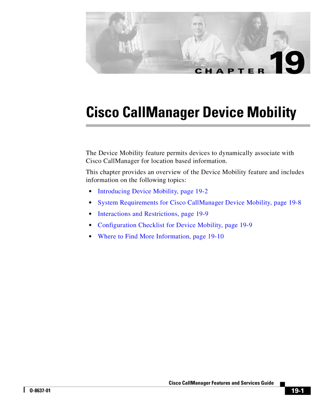 Cisco Systems O-8637-01 manual Cisco CallManager Device Mobility, 19-1 