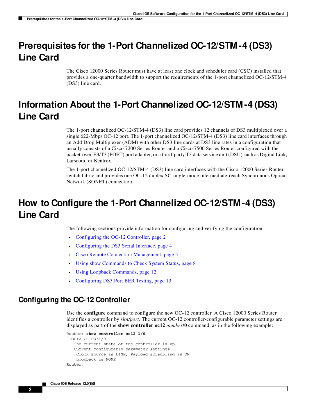 Cisco Systems OC-12/STM-14 manual Configuring the OC-12 Controller, Router# show controller oc12 1/0 