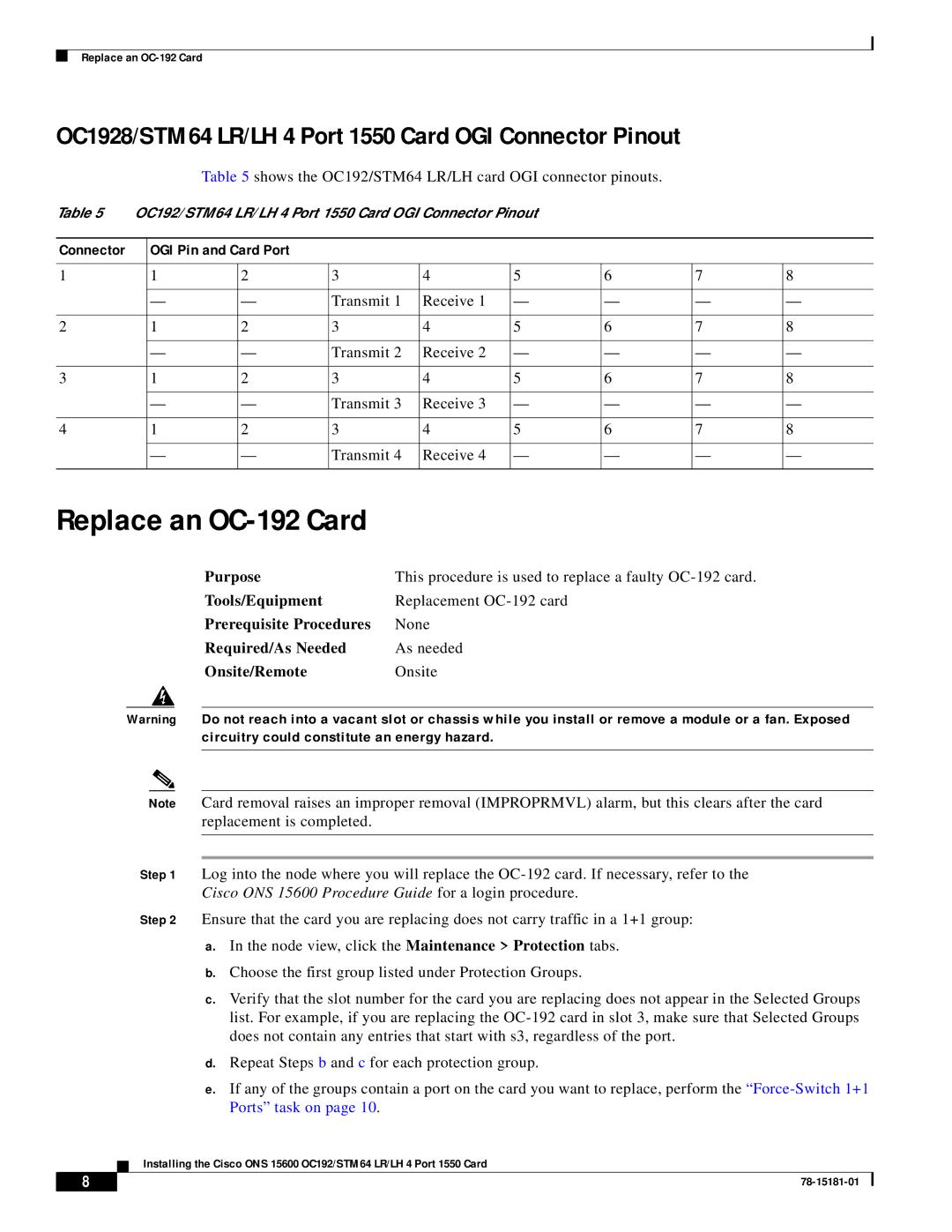 Cisco Systems OC192/STM64 LR/LH 4 Replace an OC-192 Card, OC1928/STM64 LR/LH 4 Port 1550 Card OGI Connector Pinout 