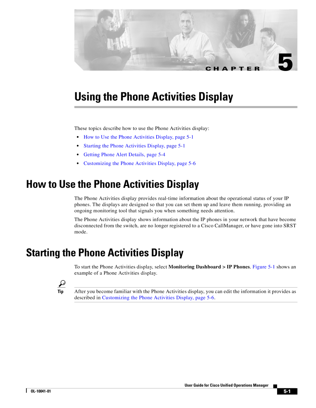 Cisco Systems OL-10041-01 manual How to Use the Phone Activities Display, Starting the Phone Activities Display 