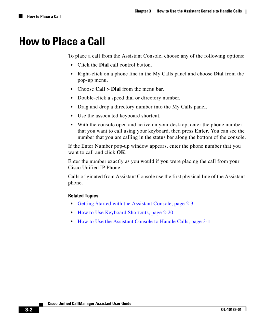 Cisco Systems OL-10189-01 manual How to Place a Call, Related Topics 