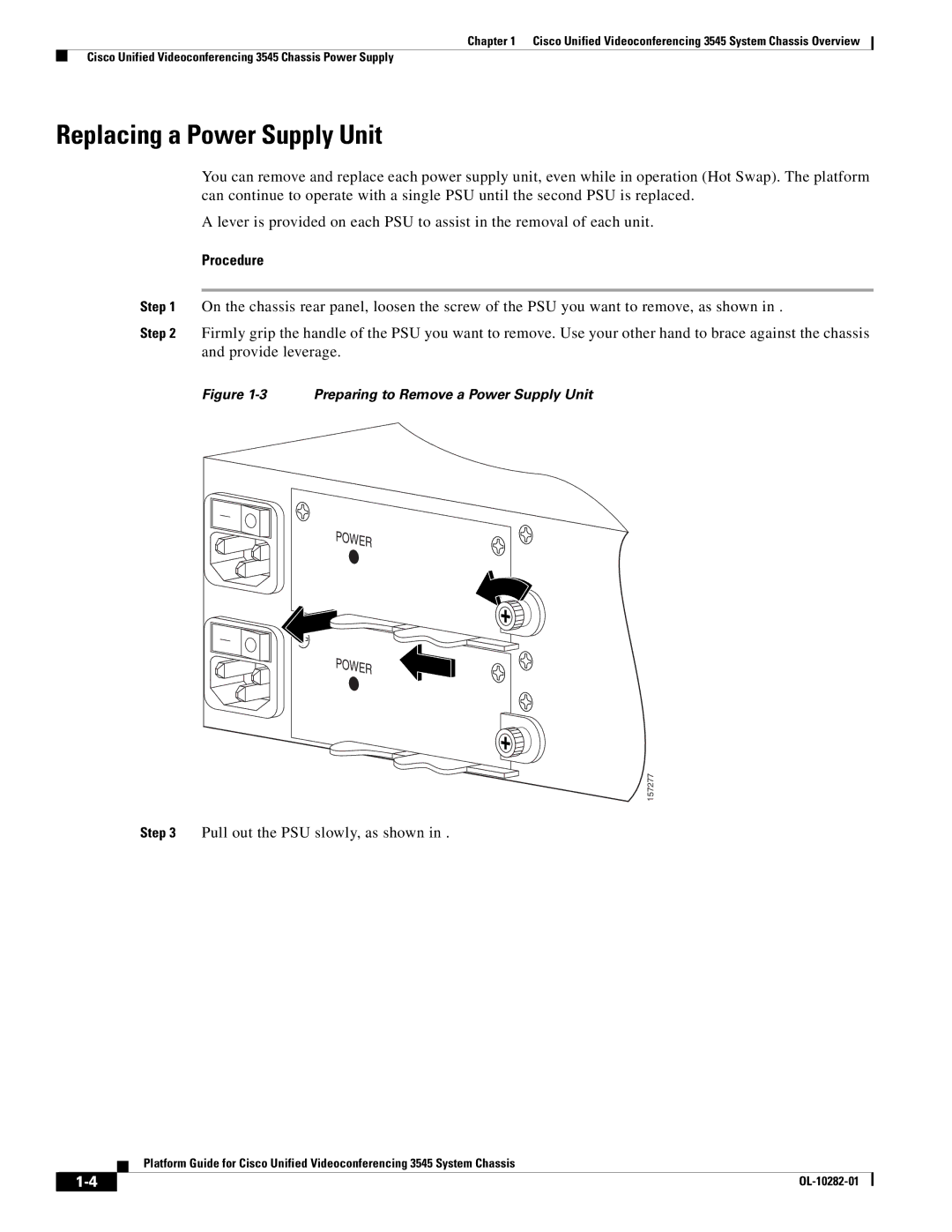 Cisco Systems OL-10282-01 manual Replacing a Power Supply Unit, Pull out the PSU slowly, as shown 