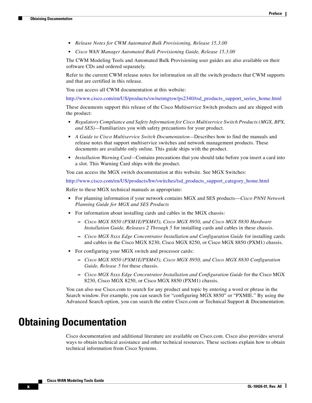 Cisco Systems OL-10426-01 manual Obtaining Documentation, For configuring your MGX switch and processor cards 