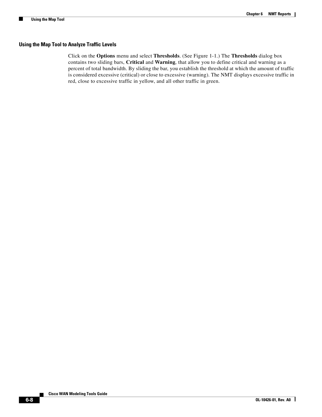 Cisco Systems OL-10426-01 manual Using the Map Tool to Analyze Traffic Levels 
