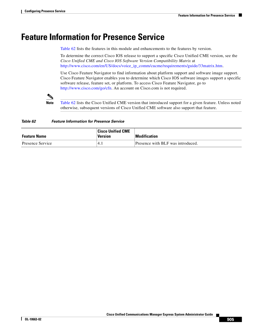 Cisco Systems OL-10663-02 Feature Information for Presence Service, Cisco Unified CME Feature Name Version Modification 